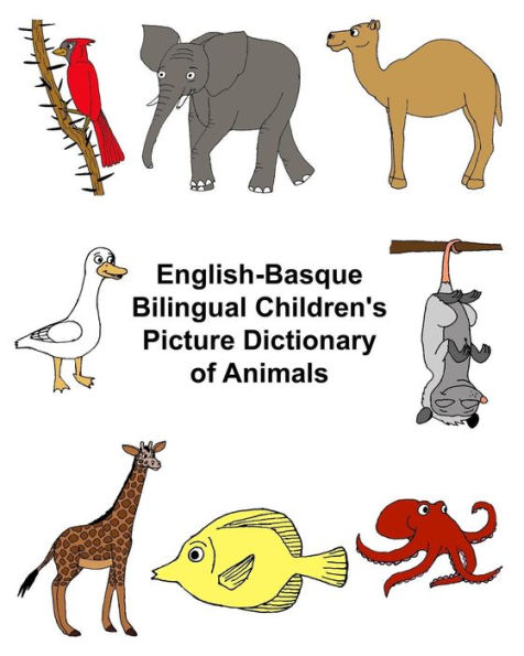 English-Basque Bilingual Children's Picture Dictionary of Animals
