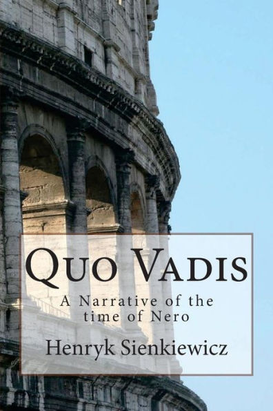 Quo Vadis: A Narrative of the time Nero