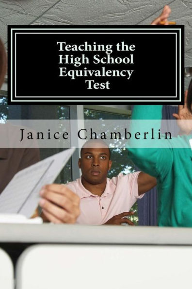 Teaching the High School Equivalency Test: Practical Advice for Instructors of the GED, TASC, or HiSet Tests