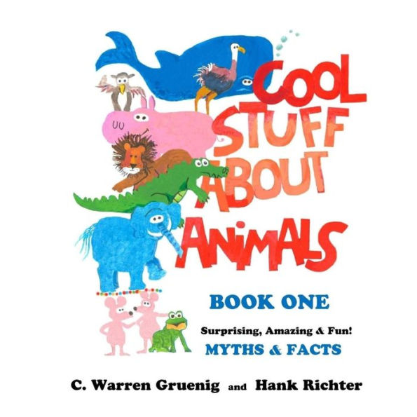 Cool Stuff About Animals Book One