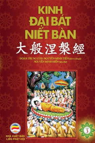 Title: Kinh D?i Bát Ni?t Bàn - T?p 3: T? quy?n 21 d?n quy?n 31 - B?n in nam 2017, Author: Nguyễn Minh Tiến