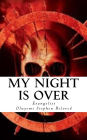 My Night Is Over: Scarce Deliverance from the Grips of Nights and Dream Invaders