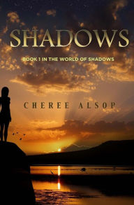 Title: Shadows, Author: Cheree Alsop
