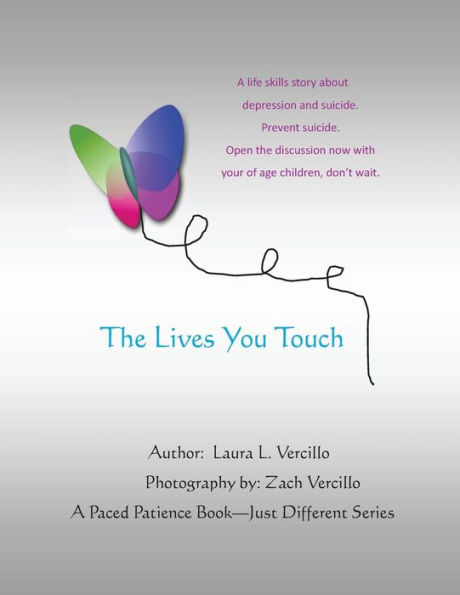 The Lives You Touch: A Life Skills Story about depression and suicide