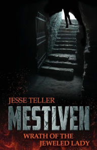 Title: Mestlven: A Tale from Perilisc, Author: Jesse Teller