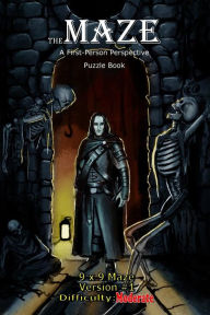 Title: The Maze: A First-Person Perspective Puzzle Book Moderate 9x9 Version #1, Author: Brad Hough