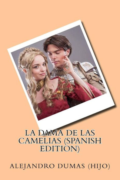 La dama de las camelias (spanish Edition)