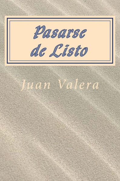 Pasarse de Listo (Spanish) Edition