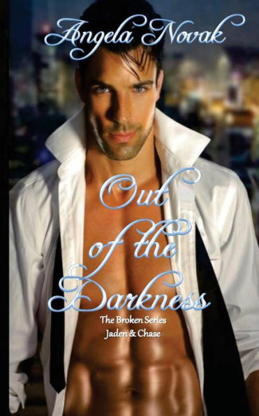 Out of the Darkness: Jaden & Chase Book 1