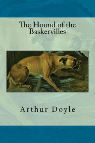 Title: The Hound of the Baskervilles, Author: Arthur Conan Doyle