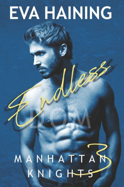 Endless: Manhattan Knights Series Book Three