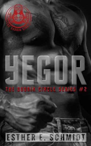 Yegor: The Dudnik Circle #2