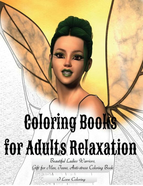 Coloring Books for Adults Relaxation: Beautiful Ladies Warriors, Gift for Men, Teens, Anti-stress Coloring Book