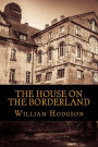 The House on the Borderland