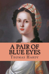 Title: A pair of blue eyes, Author: Thomas Hardy