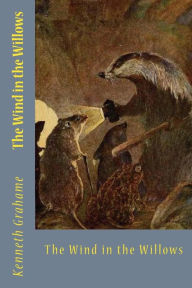 Title: The Wind in the Willows, Author: Kenneth Grahame