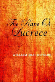 Title: The Rape of Lucrece, Author: William Shakespeare
