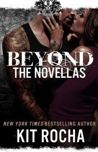 Title: Beyond: The Novella Collection, Author: Kit Rocha