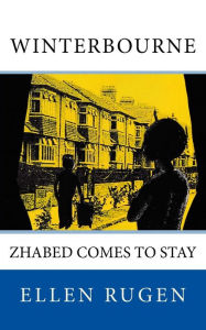 Title: Winterbourne: Zhabed comes to stay, Author: Ellen Rugen