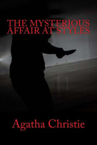 The Mysterious Affair at Styles (Hercule Poirot Series)