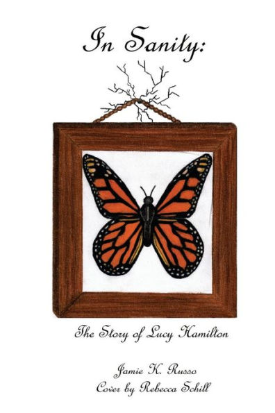 In Sanity: The Story of Lucy Hamilton