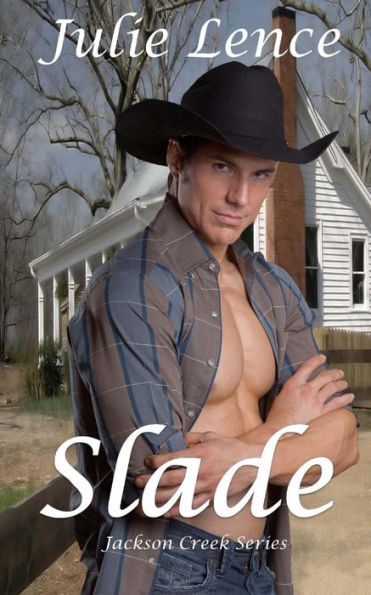 Slade: Jackson Creek Series