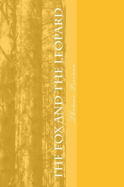 The Fox and the Leopard: A Story of the South