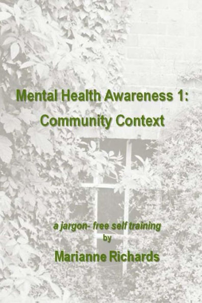 Mental Health Awareness 1: Community Context