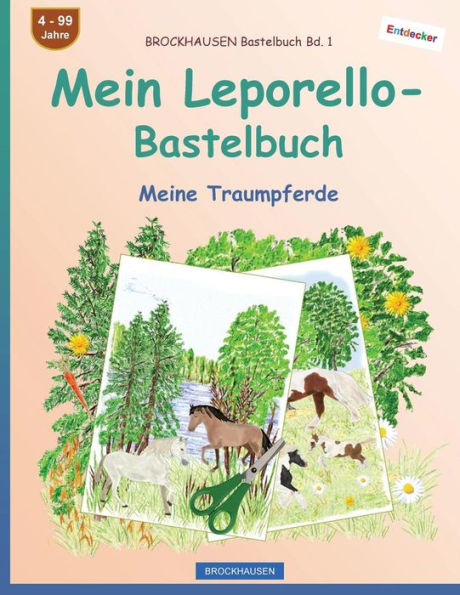 BROCKHAUSEN Bastelbuch Bd. 1 - Mein Leporello-Bastelbuch: Meine Traumpferde