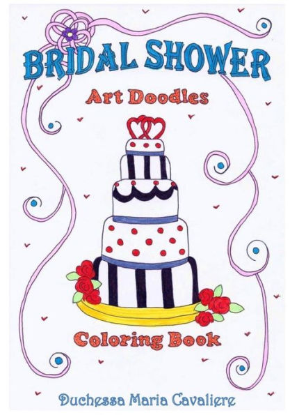 Bridal Shower Art Doodles Coloring Book: Art Doodles Coloring Book