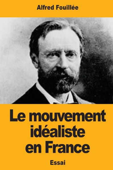 Le Mouvement idï¿½aliste en France