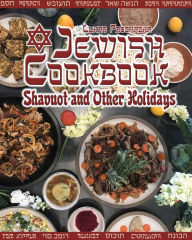 Title: Jewish Cookbook: Shavuot and Other Holidays, Author: Lukas Prochazka