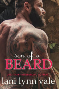 Title: Son of a Beard (Dixie Warden Rejects MC Series #3), Author: Lani Lynn Vale