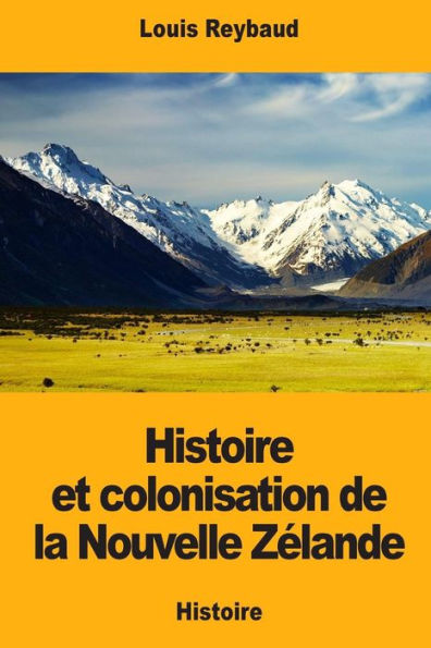 Histoire et colonisation de la Nouvelle Zï¿½lande