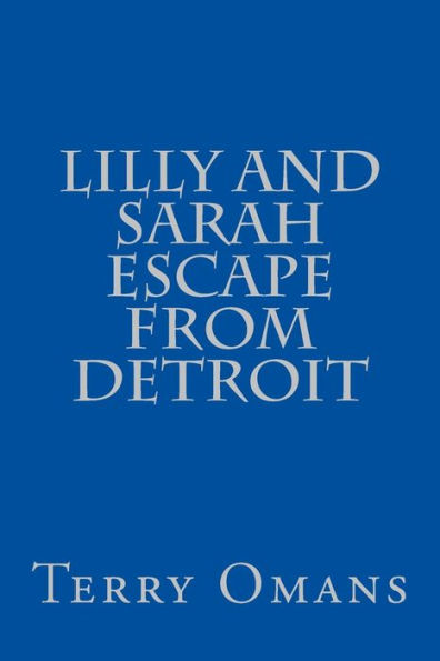 Lilly And Sarah Escape From Detroit