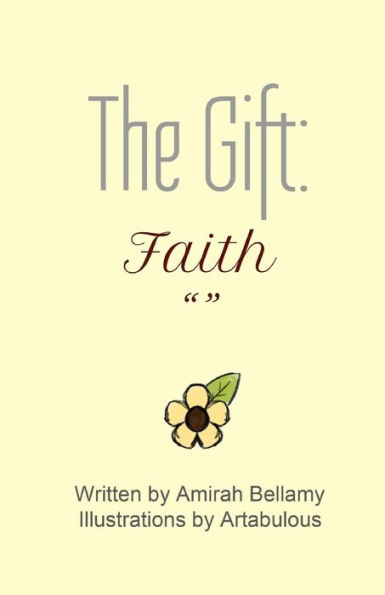 The Gift: Faith