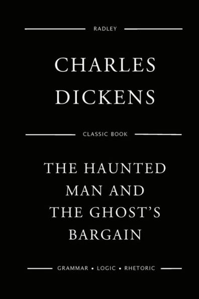 The Haunted Man And The Ghost's Bargain