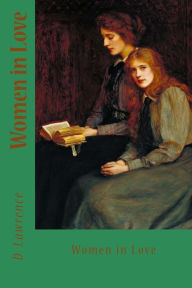 Title: Women in Love, Author: D. H. Lawrence