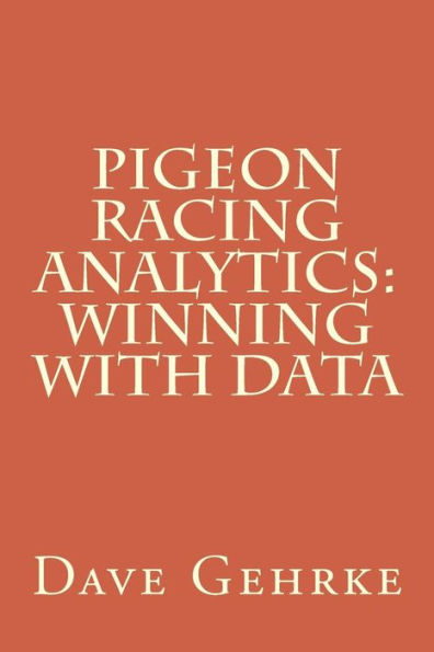 Pigeon Racing Analytics: Winning With Data