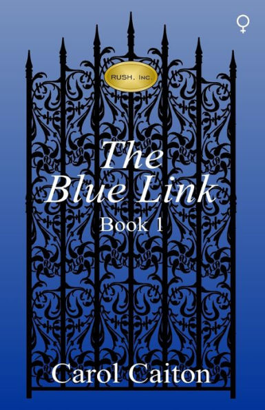 The Blue Link (RUSH, Inc. Book 1)