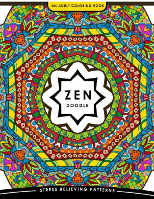 Download Zen Doodle Coloring Book Flower Animal And Mandala Coloring Book For Adults By Coloring Books For Adults Relaxation Paperback Barnes Noble