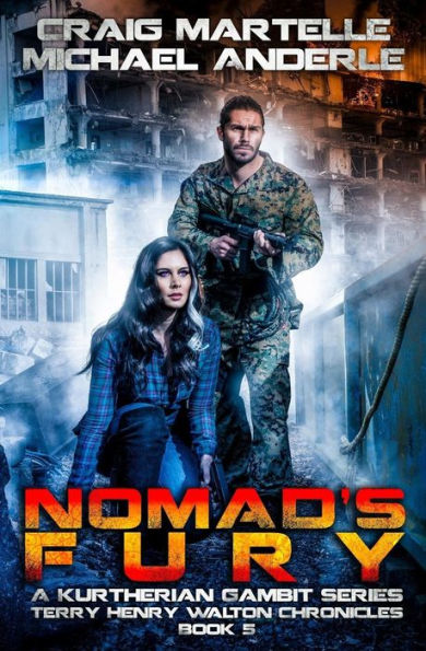 Nomad's Fury: A Kurtherian Gambit Series