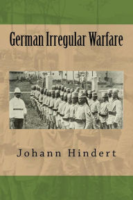 Title: German Irregular Warfare, Author: U S Navy