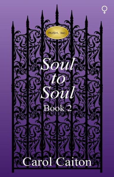 Soul to Soul (RUSH, Inc. Book 2)