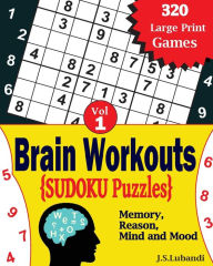 Title: Brain Workouts SUDOKU(Numbered) Puzzles, Author: J S Lubandi