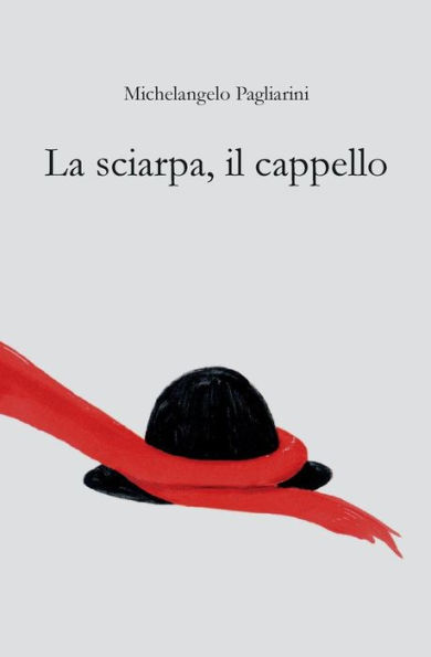 La sciarpa, il cappello