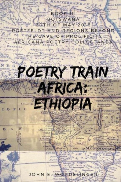 Poetry Train Africa: Ethiopia 3: Botswana