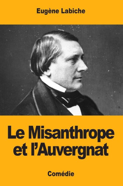 Le Misanthrope et l'Auvergnat