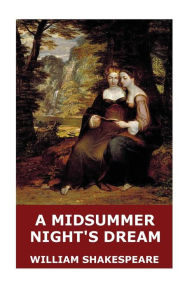 Title: A Midsummer Night's Dream, Author: William Shakespeare