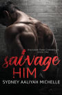 Salvage Him